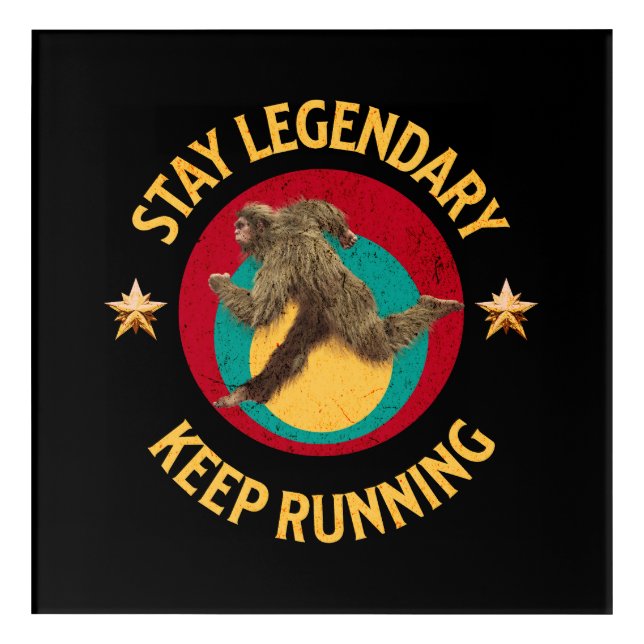 Funny Bigfoot Running Motivation Acrylic Print (Front)