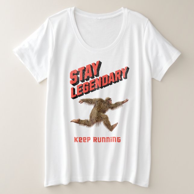 Funny Bigfoot Running Motivation Plus Size T-Shirt (Design Front)