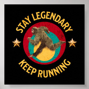Funny Bigfoot Running Motivation Poster