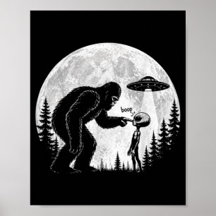 Funny Bigfoot Sasquatch Boop Nose Alien Ufo Humor Poster