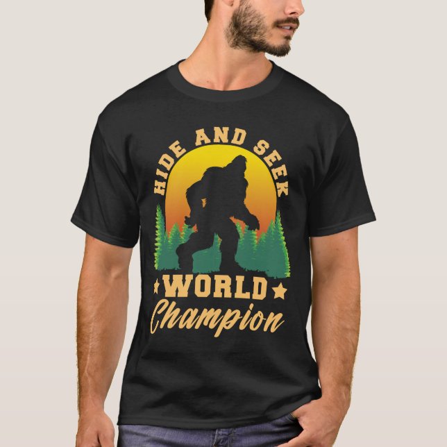 Funny Bigfoot Sasquatch Hide and Seek Champion T-Shirt (Front)