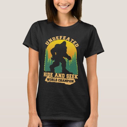 Funny Bigfoot Sasquatch Hide and Seek Champion T_Shirt