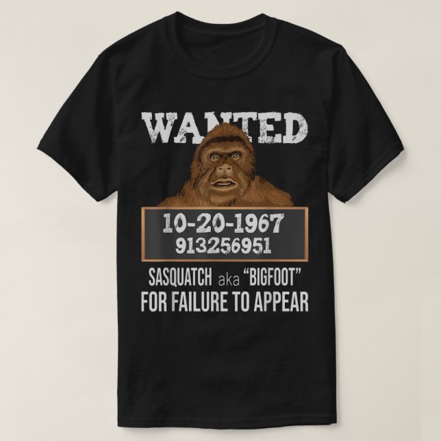 Funny Bigfoot Wanted Poster Design T-Shirt (Design Front)