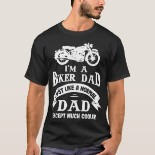 Funny Biker Dad Motorbiker Motorcyclist Motorcycle T-Shirt