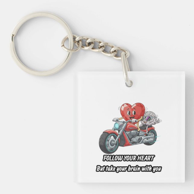 Funny biker heart follow your heart quote  keychain (Front)
