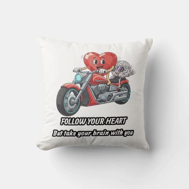 Funny biker heart follow your heart quote  throw pillow (Front)