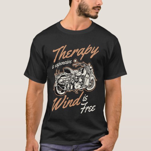 Funny Biker Quotes Motorcycle Rider Design T_Shirt
