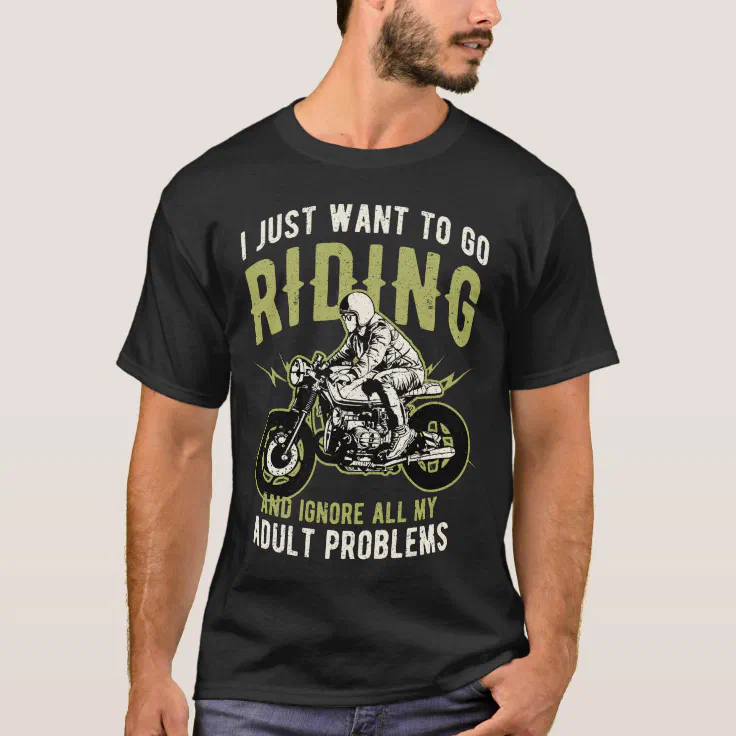 Funny Biker Quotes Motorcycle Rider Saying T-Shirt | Zazzle Funny Biker Quotes Motorcycle Rider Saying T-Shirt | Zazzle