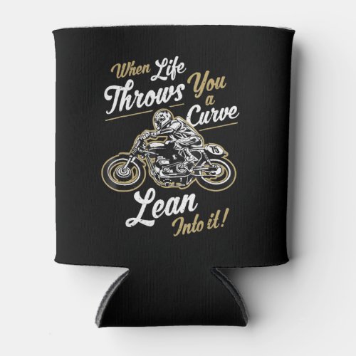 Funny Biker Quotes Sarcastic Motorcycle Rider Gift Can Cooler