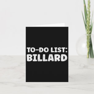 Funny Billard Lover Quotes Indoor Pool & Billi Card