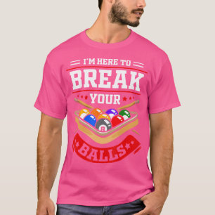 Funny Billiard For Pool Billiard Player T-Shirt