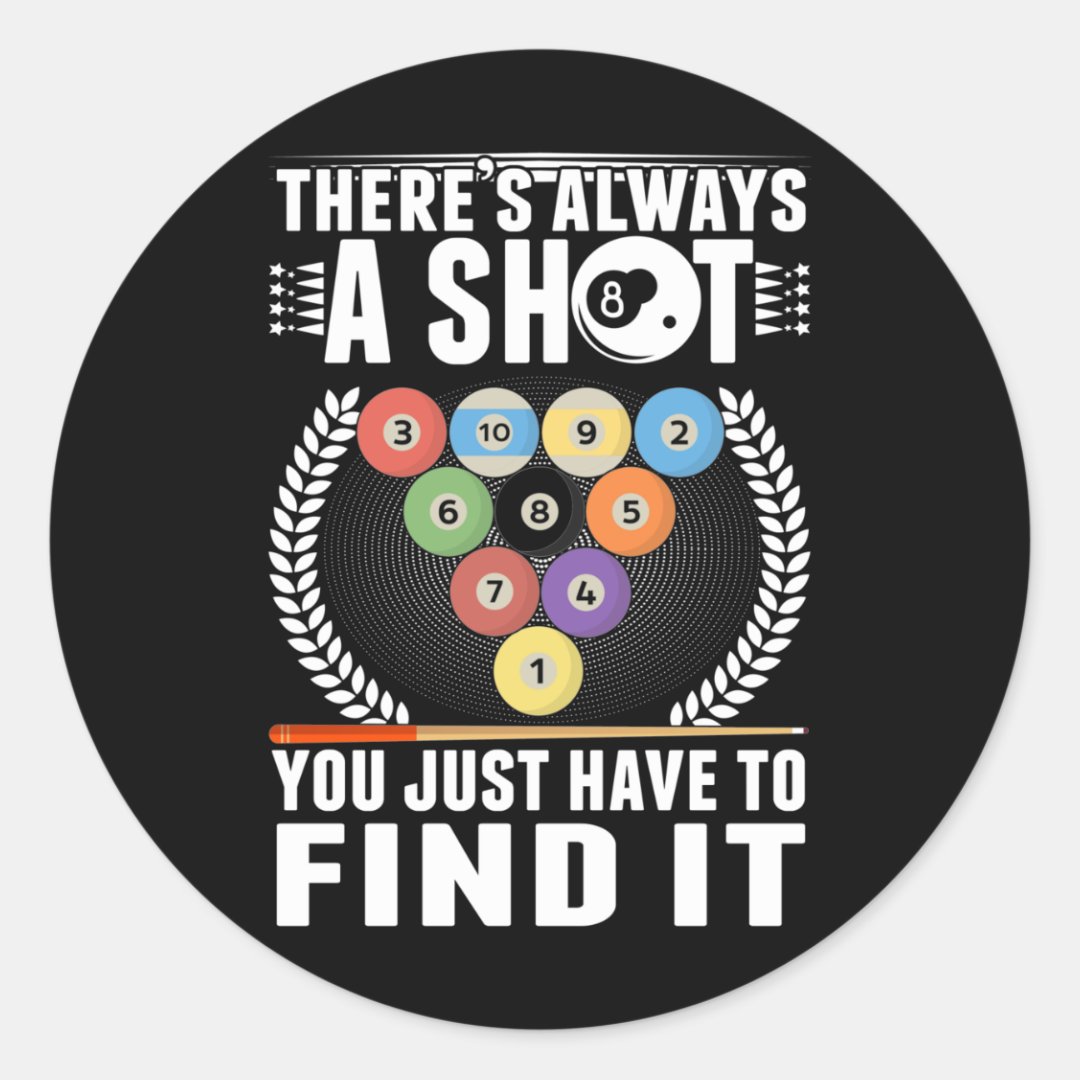 Funny Billiard Joke Cue Snooker Pool Player Classic Round Sticker Zazzle