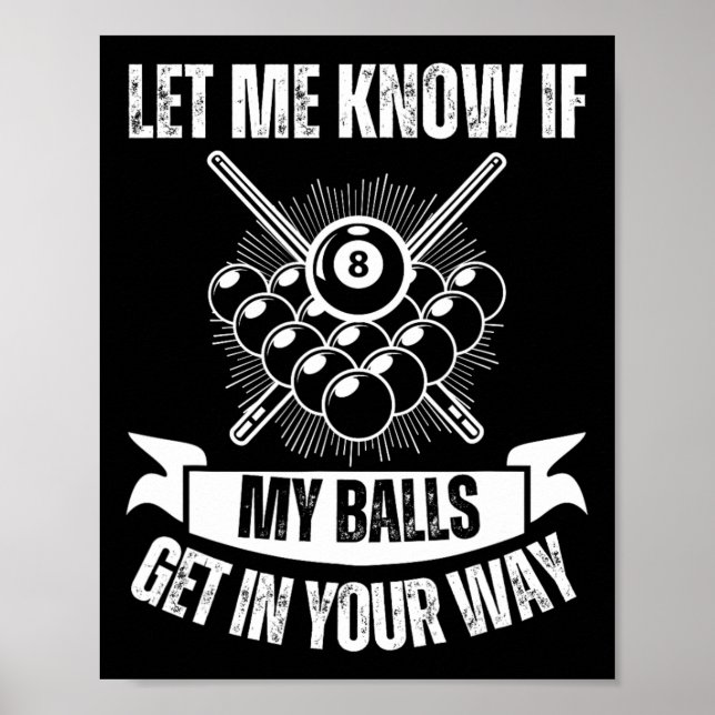 Funny Billiards Design For Men Women Billiard Pool Poster (Front)