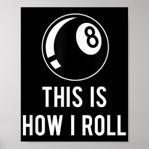 Funny Billiards Design For Pool Players Retro 8 Ba Poster