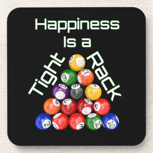 Funny Billiards Happiness Is A Tight Rack Beverage Coaster
