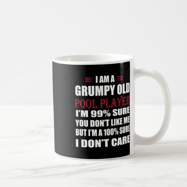 Funny Billiards I Am A Grumpy Old Pool Player  Coffee Mug (Right)