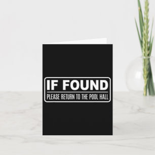 Funny Billiards If Found Please Return To Pool Hal Card