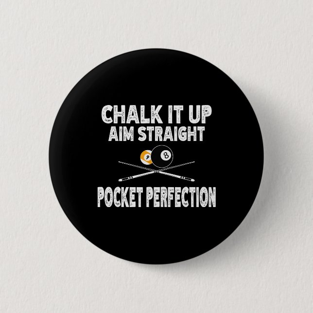Funny Billiards Pool Aim Straight Pocket Perfectio Button (Front)