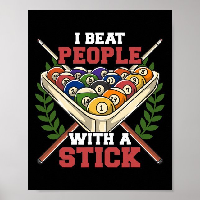 Funny Billiards Pool Hall Snooker I Beat People Wi Poster (Front)