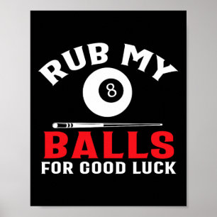 Funny Billiards Pool Players Rub My Cue Sport Poster