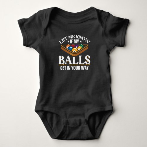 Funny Billiards Quotes Pool Players Baby Bodysuit