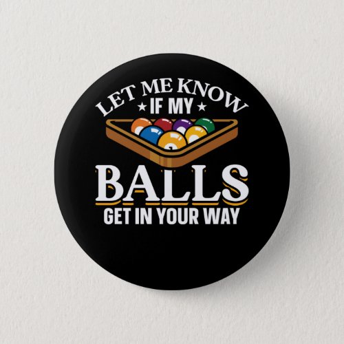Funny Billiards Quotes Pool Players Button
