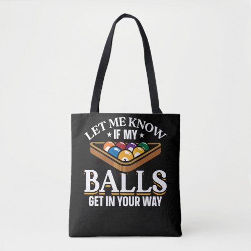 Funny Billiards Quotes Pool Players Tote Bag