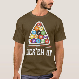Funny Billiards Saying Design  T-Shirt
