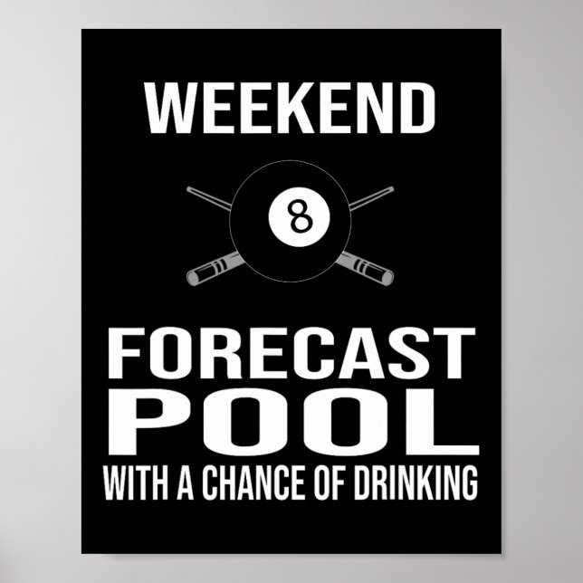 Funny Billiards Weekend Forecast  Poster (Front)