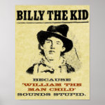 Funny Billy the Kid &quot;Wanted&quot; Poster