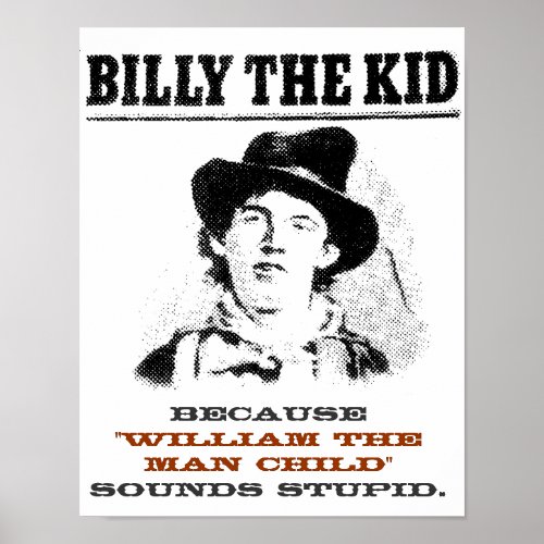 Funny Billy the Kid Wanted Poster