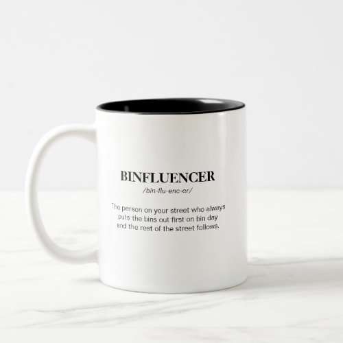 Funny Binfluencer Definition Humorous Meaning Two_Tone Coffee Mug