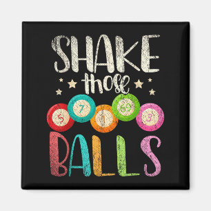 Funny Bingo Caller Gamble Lottery Shake Those Bing Magnet