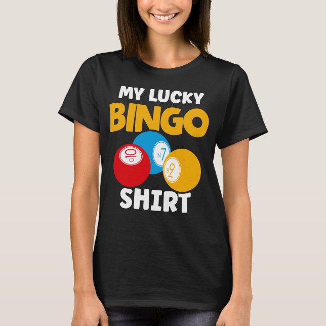 Funny Bingo Gamer Lucky Bingo T-Shirt (Front)