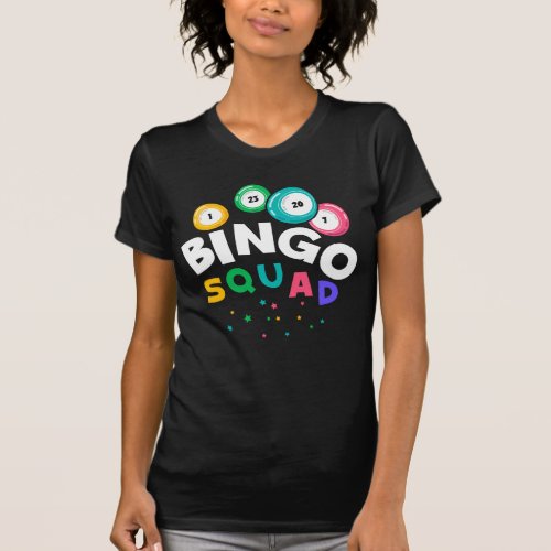 Funny Bingo Team Gambling Humor T_Shirt