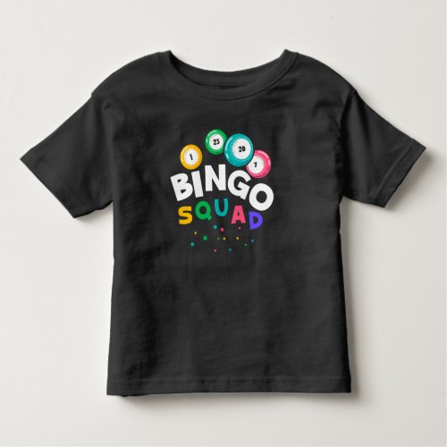 Funny Bingo Team Gambling Humor Toddler T_shirt