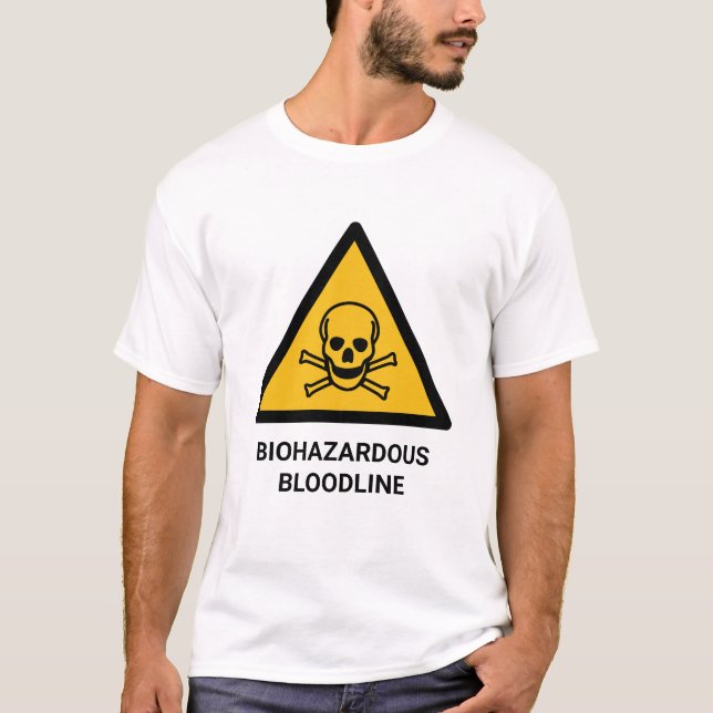 Funny Biohazardous Bloodline Skull and Crossbones T-Shirt (Front)