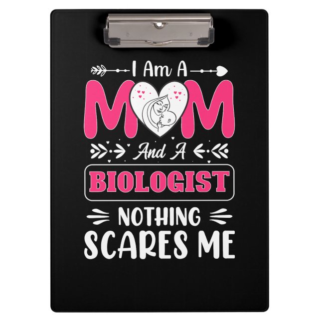 Funny Biologist Mom, Biologist Mom Funny Clipboard (Front)