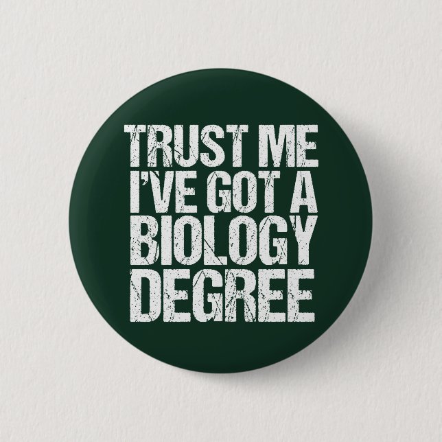 Funny Biology Major Graduation Green Biologist Button (Front)