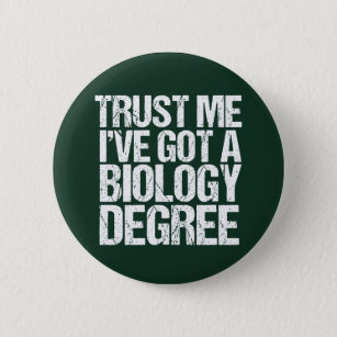 Funny Biology Major Graduation Green Biologist Button