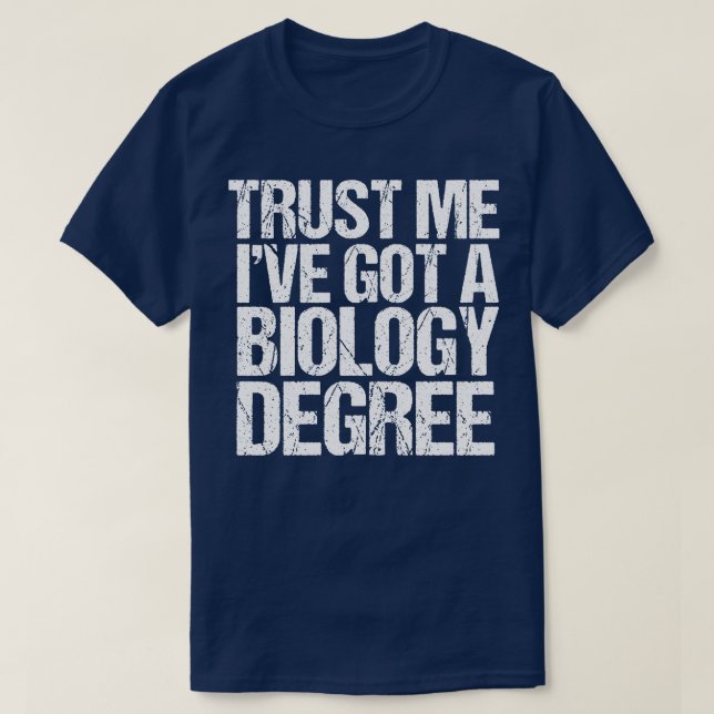 Funny Biology Major Graduation T-Shirt (Design Front)