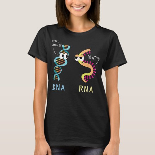 Funny Biology Proud Biologist Microbiology DNA RNA T_Shirt