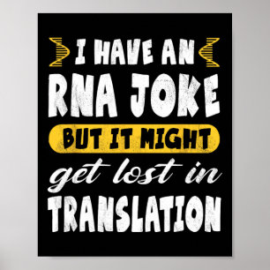 Funny Biology rna Joke Lost Translation' - Microbi Poster