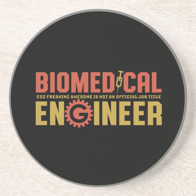 Funny Biomedical Engineer Humor Engineering Major Coaster (Front)