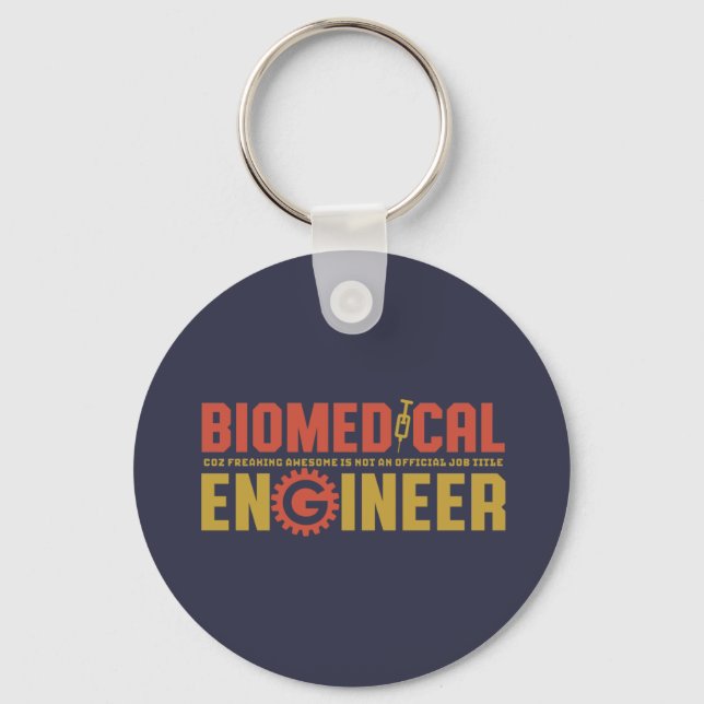 Funny Biomedical Engineer Humor Engineering Major Keychain (Front)