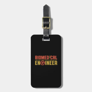 Funny Biomedical Engineer Humor Engineering Major Luggage Tag