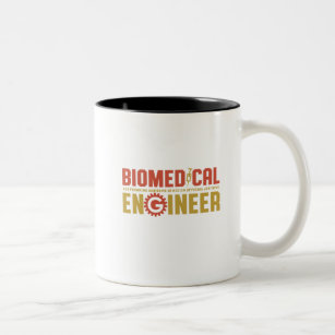 Funny Biomedical Engineer Humor Engineering Major Two-Tone Coffee Mug