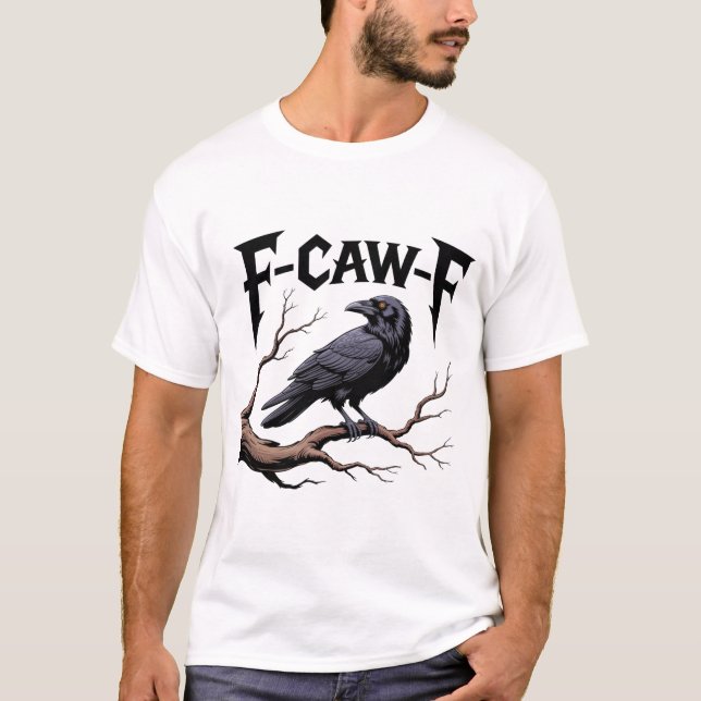 funny Bird Black Crow f-caw-f skull T-Shirt (Front)