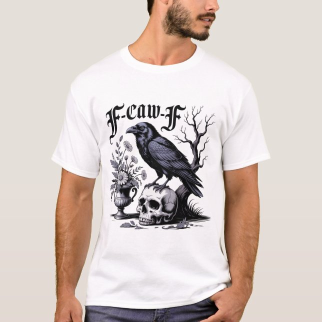 funny Bird Black Crow f-caw-f skull T-Shirt (Front)