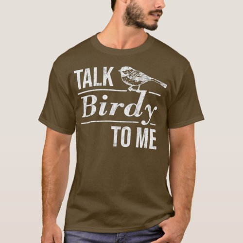 Funny Bird Lover Gift Bird Feeder Pet Birds Birdy  T_Shirt